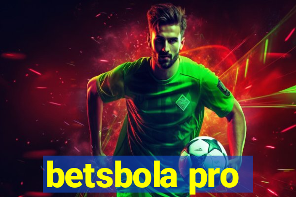 betsbola pro